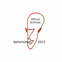Aphorismen 2023 - Schinzel, Hiltrud