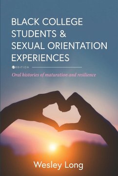 Black College Students and Sexual Orientation Experiences - Long, Wesley