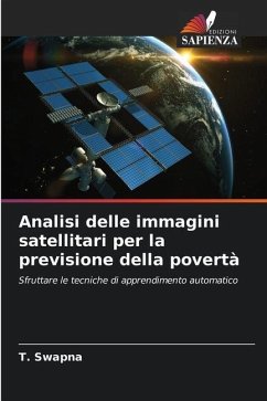 Analisi delle immagini satellitari per la previsione della povertà - Swapna, T.