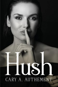 Hush - Cary A. Authement