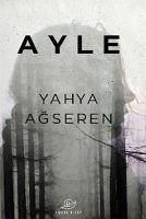 Ayle - Agseren, Yahya