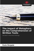 The Impact of Metaphors on the Comprehension of Written Texts
