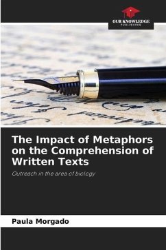 The Impact of Metaphors on the Comprehension of Written Texts - Morgado, Paula