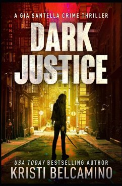 Dark Justice - Belcamino, Kristi; Warrant, Without