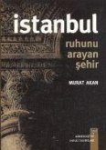 Ruhunu Arayan Sehir Istanbul