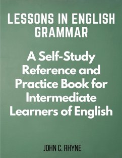 Lessons in English Grammar - John C. Rhyne