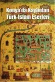 KonyaDa Kaybolan Türk-Islam Eserleri