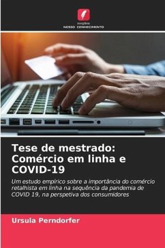 Tese de mestrado: Comércio em linha e COVID-19 - Perndorfer, Ursula