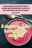 Il ricettario della barbabietola vibrante