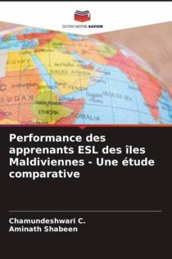 Performance des apprenants ESL des îles Maldiviennes - Une étude comparative - C., Chamundeshwari;Shabeen, Aminath