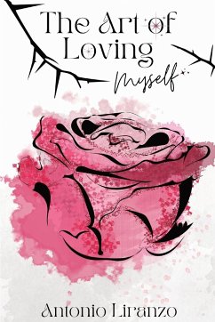 The Art Of Loving Myself - Liranzo, Antonio