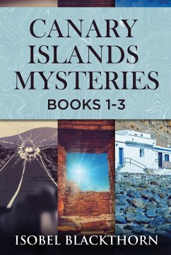 Canary Islands Mysteries - Books 1-3 - Blackthorn, Isobel