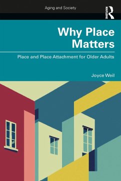 Why Place Matters (eBook, ePUB) - Weil, Joyce