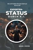 Expertenstatus durch K.I. (eBook, ePUB)