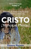 Cristo ¡Yeshúa el Mesías! (Cristología, #2) (eBook, ePUB)
