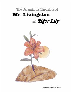 Birdbrain/the Calamitous Chronicle of Mr. Livingston and Tiger Lily - Booey, Melissa