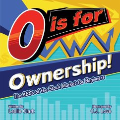 O is for Ownership! - Clark, Leslie