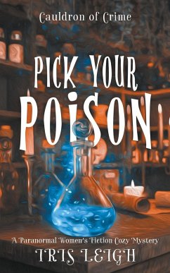 Pick Your Poison - Leigh, Iris