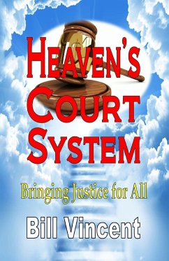 Heaven's Court System - Vincent, Bill