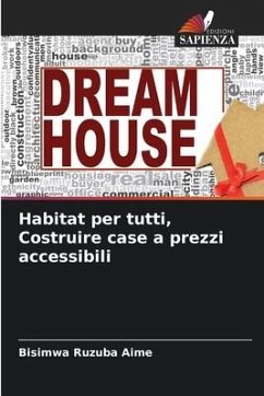 Habitat per tutti, Costruire case a prezzi accessibili - Ruzuba Aime, Bisimwa