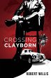 Crossing Clayborn - Bild 1