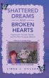 Shattered Dreams and Broken Hearts - Bild 1