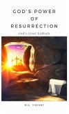 God's Power of Resurrection God's Power of Resurrection