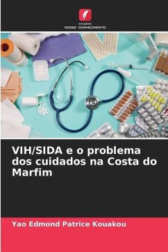 VIH/SIDA e o problema dos cuidados na Costa do Marfim - Kouakou, Yao Edmond Patrice