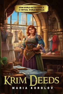 Cover Krim Deeds: A Krim Virtual World Novella (Krim World Detectives, #3) (eBook, ePUB)