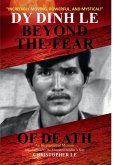 BEYOND THE FEAR OF DEATH