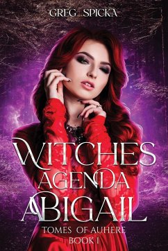 Witches Agenda - Spicka, Greg