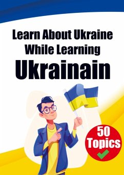 Learn About Ukraine While Learning Ukrainian - Auke de Haan