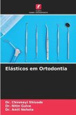 Elásticos em Ortodontia
