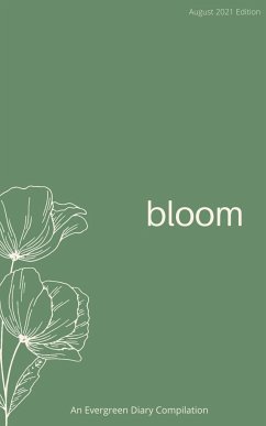 Bloom - Diary, Evergreen