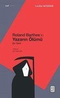 Roland Barthesin Yazarin Ölümü;Bir Tahlil - Seymour, Laura