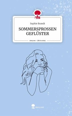 SOMMERSPROSSEN GEFLÜSTER. Life is a Story - story.one - Brandt, Sophie