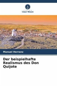 Der beispielhafte Realismus des Don Quijote - Herranz, Manuel