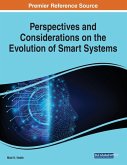 Perspectives and Considerations on the Evolution of Smart Systems Perspectives and Considerations on the Evolution of Smart Systems
