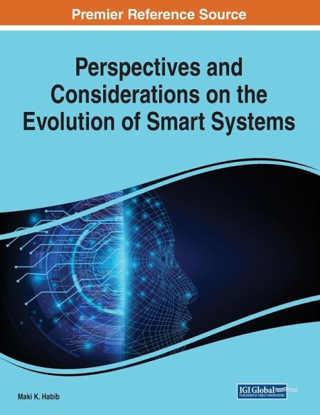 Perspectives and Considerations on the Evolution of Smart Systems Perspectives and Considerations on the Evolution of Smart Systems