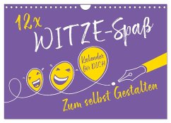 12 x WITZE-Spaß - Bastelkalender (Wandkalender 2024 DIN A4 quer), CALVENDO Monatskalender