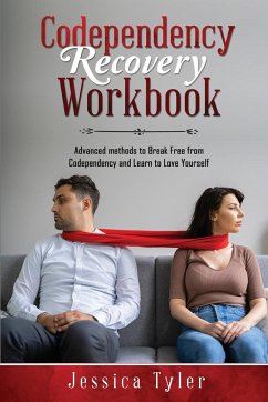 CODEPENDENCY RECOVERY WORKBOOK - Tyler, Jessica