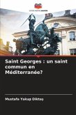 Saint Georges : un saint commun en Méditerranée?