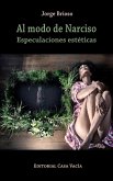 Al modo de Narciso. Especulaciones estéticas