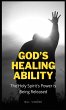 God's Healing Ability - Bild 1