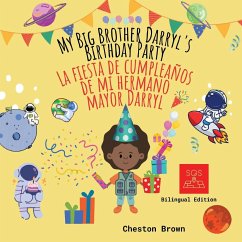 My Big Brother Darryl's Birthday Party (English and Spanish Edition) - Brown, Cheston