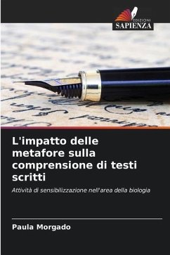 L'impatto delle metafore sulla comprensione di testi scritti - Morgado, Paula