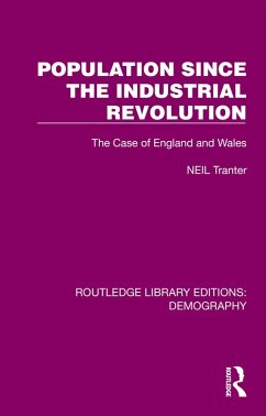 Population Since the Industrial Revolution (eBook, PDF) - Tranter, Neil