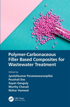 Polymer-Carbonaceous Filler Based Composites for Wastewater Treatment (eBook, ePUB)
