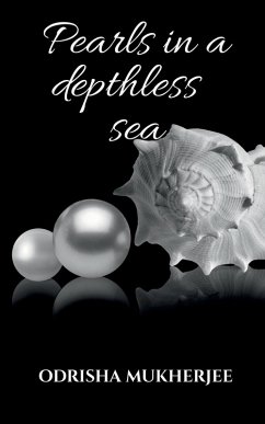 Pearls in a depthless sea - Mukherjee, Odrisha