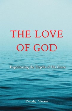 The Love of God - Vincent, Dorothy